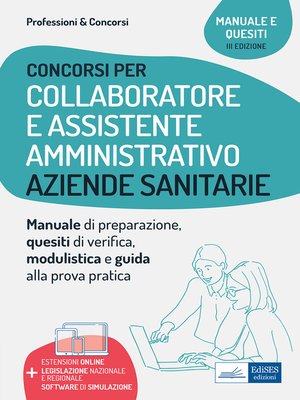 cover image of Manuale per i concorsi di Collaboratore e Assistente amministrativo nelle Aziende sanitarie